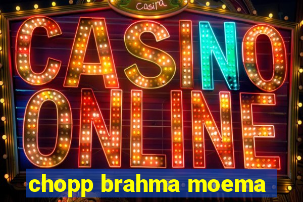 chopp brahma moema